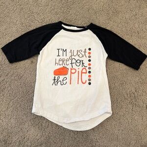 I’m Just Here for the Pie Shirt